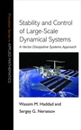 Cover: Stability and Control of Large-Scale Dynamical Systems - Princeton University Press