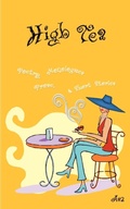 Cover: High Tea: Poetry, Prose, Monologue & Short Stories - AuthorHouse