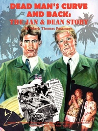 Enlarge image Cover: Dean Man's Curve and Back - AuthorHouse