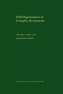 Cover: Self-Organization in Complex Ecosystems - Princeton University Press