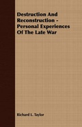 Cover: Destruction And Reconstruction - Personal Experiences Of The Late War - Read Books