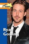 Cover: Ryan Gosling - Lucent Press