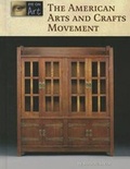 Cover: The American Arts and Crafts Movement - Lucent Press