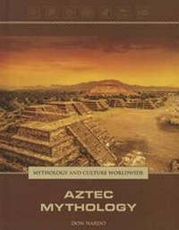 Abbildung von: Aztec Mythology - Lucent Books
