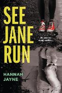 Enlarge image Cover: See Jane Run - Sourcebooks Fire