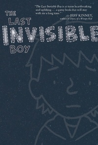 Enlarge image Cover: The Last Invisible Boy - Atheneum