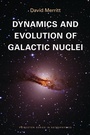 Cover: Dynamics and Evolution of Galactic Nuclei - Princeton University Press