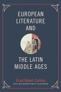 Cover: European Literature and the Latin Middle Ages - Princeton University Press