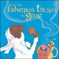 Cover: How the Fisherman Tricked the Genie - Aladdin