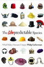Cover: The Unpredictable Species - Princeton University Press
