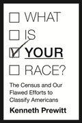 Cover: What Is "Your" Race? - Princeton University Press
