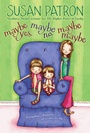 Cover: Maybe Yes, Maybe No, Maybe Maybe - Simon & Schuster