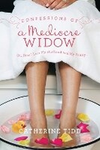 Enlarge image Cover: Confessions of a Mediocre Widow - Sourcebooks, Inc