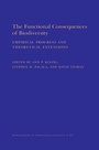 Cover: The Functional Consequences of Biodiversity - Princeton University Press