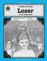 Enlarge image Cover: A Guide for Using Loser in the Classroom - TEACHER CREATED RESOURCES