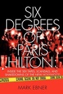 Cover: Six Degrees of Paris Hilton - Gallery Books