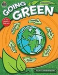Cover: Going Green Grades PreK-K - Teacher Created Materials, Inc