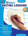 Cover: Weekly Writing Lessons Grades 3-4 - TEACHER CREATED RESOURCES