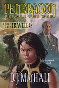 Cover: Book One of the Travelers: Pendragon: Before the War - Aladdin Paperbacks