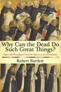 Cover: Why Can the Dead Do Such Great Things? - Princeton University Press