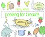 Cover: Cooking for Crowds - Princeton University Press