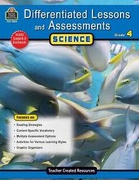Enlarge image Cover: Differentiated Lessons & Assessments: Science Grade 4 - TEACHER CREATED RESOURCES