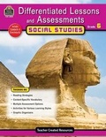 Cover: Differentiated Lessons & Assessments: Social Studies Grd 6 - TEACHER CREATED RESOURCES