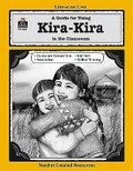 Cover: A Guide for Using Kira-Kira in the Classroom - TEACHER CREATED RESOURCES