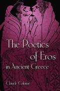 Cover: The Poetics of Eros in Ancient Greece - Princeton University Press