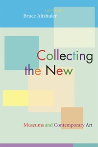 Enlarge image Cover: Collecting the New - Princeton University Press