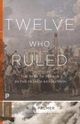 Cover: Twelve Who Ruled - Princeton University Press