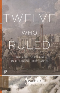 Enlarge image Cover: Twelve Who Ruled - Princeton University Press