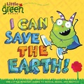 Cover: I Can Save the Earth! - Little Simon