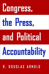 Abbildung von: Congress, the Press, and Political Accountability - Princeton University Press