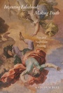 Cover: Inventing Falsehood, Making Truth - Princeton University Press