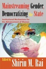 Cover: Mainstreaming Gender, Democratizing the State - Routledge