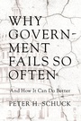 Cover: Why Government Fails So Often - Princeton University Press
