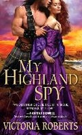 Cover: My Highland Spy - Sourcebooks Casablanca