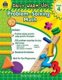 Enlarge image Cover: Daily Warm-Ups: Problem Solving Math Grade 4 - Teacher Created Materials, Inc