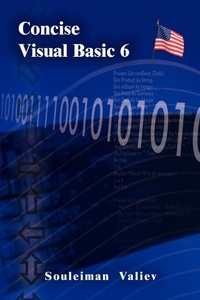 Abbildung von: Concise Visual Basic 6.0 Course: Visual Basic for Beginners - AuthorHouse