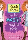 Cover: Maggie Malone and the Mostly Magical Boots - Sourcebooks, Inc
