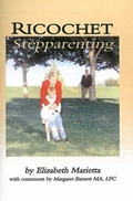 Cover: Ricochet Stepparenting - Xlibris Corporation
