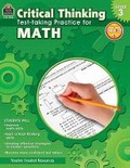 Cover: Critical Thinking: Test-Taking Practice for Math Grade 3 - TEACHER CREATED RESOURCES