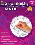 Cover: Critical Thinking: Test-Taking Practice for Math Grade 4 - Teacher Created Resources