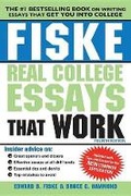 Cover: Fiske Real College Essays That Work - Sourcebooks, Inc