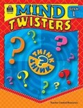 Cover: Mind Twisters, Grade 1 - TEACHER CREATED RESOURCES