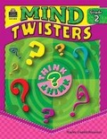 Cover: Mind Twisters, Grade 2 - TEACHER CREATED RESOURCES