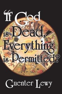 Enlarge image Cover: If God is Dead, Everything is Permitted? - Routledge
