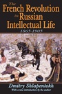 Cover: The French Revolution in Russian Intellectual Life - Routledge