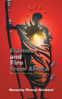 Abbildung von: Flames and Fire from Africa - AuthorHouse